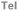 Tel
